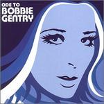 Bobbie Gentry - The Capitol Years: Ode to Bobbie Gentry 